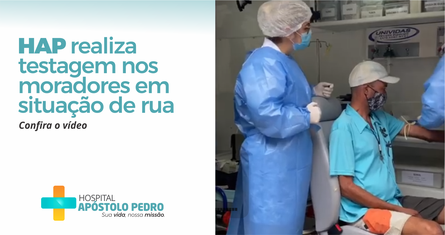 HAP realiza testagem nos moradores em situação de rua