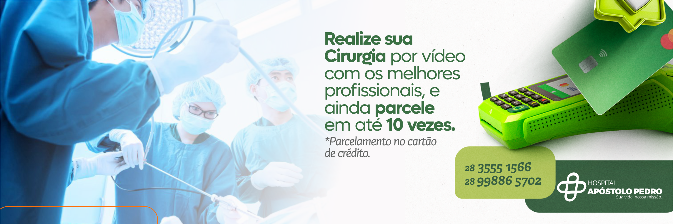 Cirurgias parceladas em até 10x no cartão de crédito