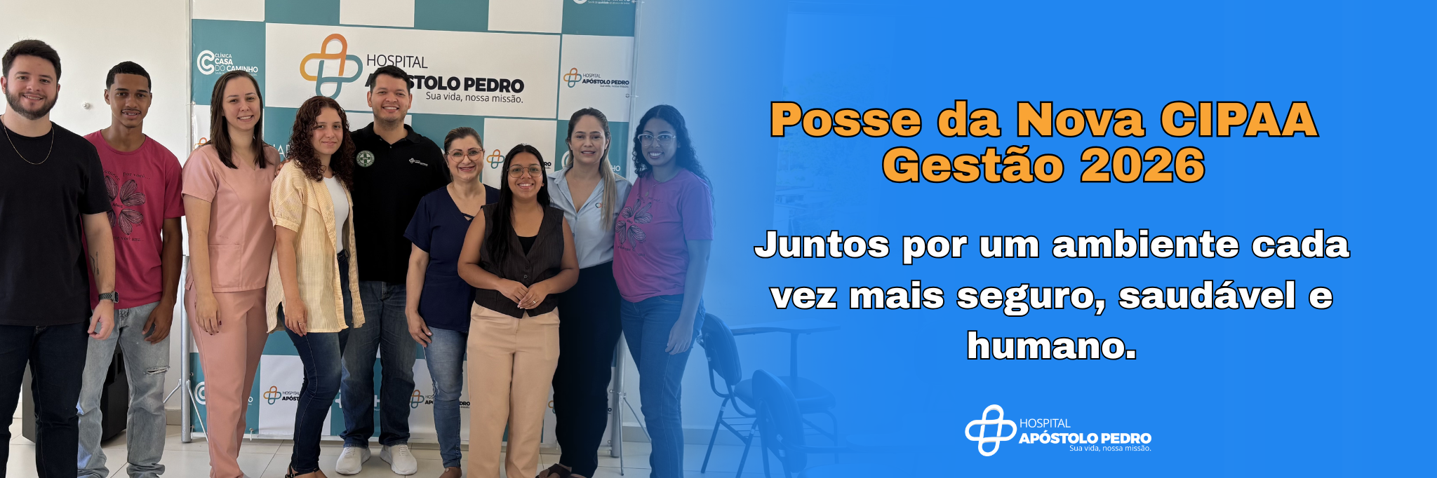 Posse da nova CIPAA 2026 do Hospital Apóstolo Pedro